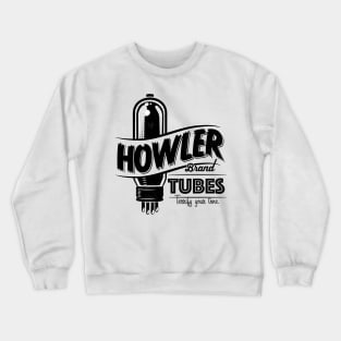 Old Howler Brand Vacuum Tube custom graphic Crewneck Sweatshirt